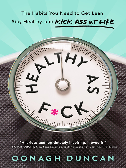 Title details for Healthy as F*ck by Oonagh Duncan - Wait list
